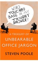 Who Touched Base in my Thought Shower?