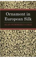Ornament In European Silks