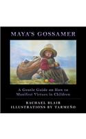 Maya's Gossamer