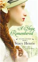 A Hope Remembered: (Of Love and War)