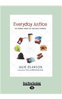 The Everyday Justice