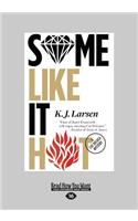 Some Like It Hot: A Cat DeLuca Mystery (Large Print 16pt)