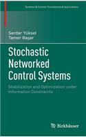 Stochastic Networked Control Systems