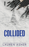 Collided (Standard Edition): (2 Dirty Air)