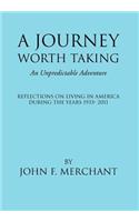A Journey Worth Taking: An Unpredictable Adventure(English)