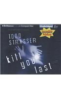Kill You Last