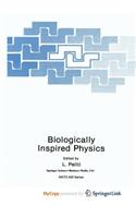 Biologically Inspired Physics