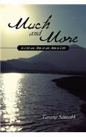 Much and More: Is Life an Aim or an Aim is Life(English)