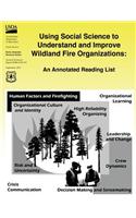 Using Social Science to Understand and Improve Wildland Fire Organizations