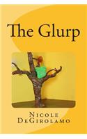The Glurp: (Glen the Glurp)