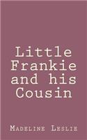 Little Frankie and his Cousin: (English)