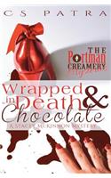 Wrapped in Death and Chocolate