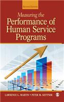 Measuring the Performance of Human Service Programs: (SAGE Human Services Guides)