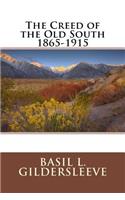 The Creed of the Old South 1865-1915