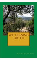 Witnessing Truth