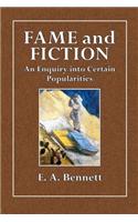 Fame and Fiction: An Enquiry Into Certain Popularities