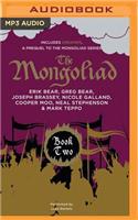 Mongoliad: Book Two Collector's Edition (Includes the Prequel Dreamer)