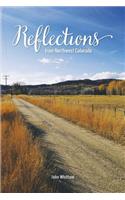 Reflections from Northwest Colorado: (English)