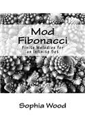 Mod Fibonacci: Sheet Music - Finite Melodies for an Infinite Set