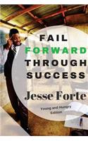 Fail Forward Through Success