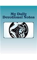 My Daily Devotional Notes: 108 Lined Pages, 6x9