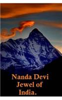 Nanda Devi - the Jewel of India.