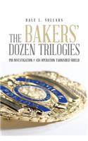 The Bakers' Dozen Trilogies
