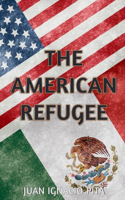 The American Refugee