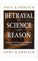 Betrayal of Science and Reason