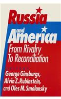 Russia and America: From Rivalry to Reconciliation