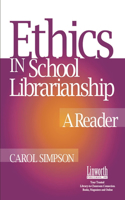 Ethics in School Librarianship