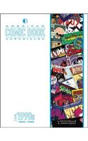 American Comic Book Chronicles: The 1990s