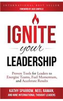 Ignite Your Leadership