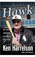 Hawk: I Did It My Way