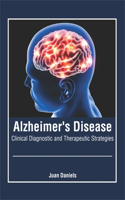 Alzheimer's Disease: Clinical Diagnostic and Therapeutic Strategies