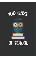 Cute 100th Day of School Owl Lover 100 days Teacher