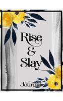 Rise & Slay - Inspirational Bullet Journal for women and girls to write in - Pretty Dot Grid Journal Bullet Planner and A4 Notebook with dotted pages