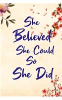 She Believed She Could So She Did