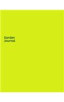 Garden Journal: Large Garden Planner to Organize, Plan, Record all details about your Garden including Soil Amendment/ Transplant Details/ Harvest/Bloom Details and