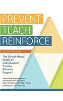 Prevent-Teach-Reinforce