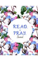 R.E.A.D. and P.R.A.Y. Journal