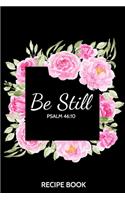 Be Still Recipe Book