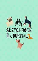 My Sketchbook Journal: (8.5" X 11") Creative Writing and Drawing, Dog Design