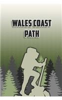 Wales Coast Path: Wandertagebuch: Wales Coast Path. Ein Logbuch zum Pilgern und Wandern mit vorgefertigten Seiten und viel Platz für deine Reiseerinnerungen. Eignet s