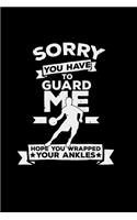 You have to guard me: 6x9 Basketball - grid - squared paper - notebook - notes