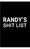 Randy's Shit List: Personalized Notebook for Men Named Randy - Funny Lined Note Book Pad - Black and White Novelty Notepad with Lines - Cool, Fun, Sarcastic Office Gag