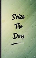 Seize The Day