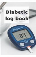 Diabetic Log Book: Blood sugar notebook, journal record, diabetic organiser, Glucose Tracker