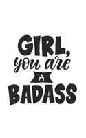 Girl, You Are A Badass