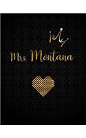 Mrs Montana: A Journal with Inspirational Quotes(1 Journals to Write in for Women)